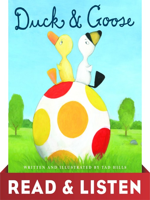 Title details for Duck & Goose by Tad Hills - Available